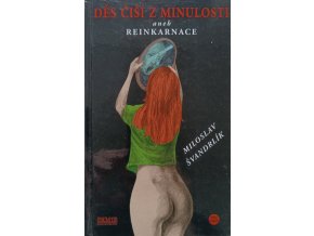 Děs čiší z minulosti, aneb, Reinkarnace (2001)