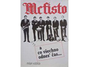 Mefisto a co všechno odnes' čas... (2012)