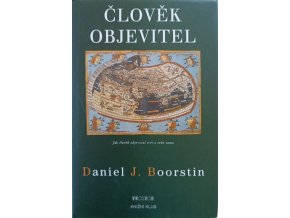 Člověk objevitel - Jak člověk objevoval svět a sebe sama (1997)