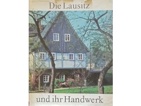 Die Lausitz und ihr Handwerk