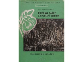 Příprava sadby a rychlení zelenin (1957)