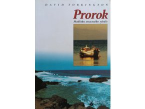 Prorok - Modlitba ztraceného rybáře (2000)