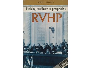 Úspěchy, problémy a perspektivy RVHP (1984)