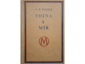 Vojna a mír I.-IV. (1928-29)