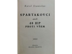 Spartakovci aneb 40 HP proti všem (1958)
