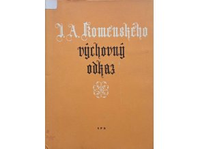 Jana Amose Komenského výchovný odkaz (1957)