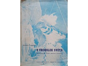 O vrcholek světa - Nepřemožitelný Mount-Everest (1948)
