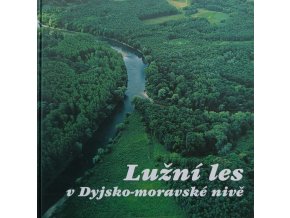 Lužní les v Dyjsko-moravské nivě (2004)