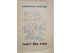 Tudy šel pán (1942)