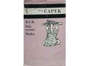 R.U.R. / Bílá nemoc / Matka (1972)