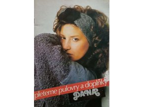 Dana - Pleteme pulovry a doplňky (1987)