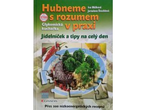 Hubneme s rozumem v praxi (2006)