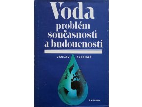 Voda - Problém současnosti a budoucnosti (1989)