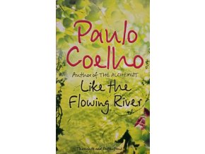 Like the flowing River (2007)