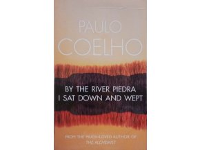 By the river Piedra i sat down and wept (2005)