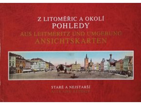 Z Litoměřic a okolí - Pohledy staré a nejstarší (1995)