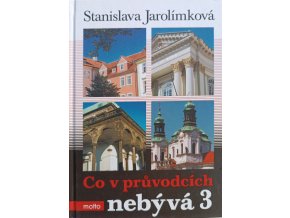 Co v průvodcích nebývá 3 (2008)