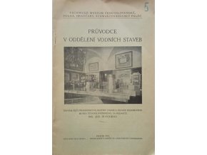 Průvodce v oddělení vodních staveb (1922)