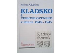 Kladsko a Československo v letech 1945-1947 (1999)