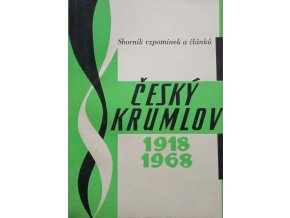 Český Krumlov 1918-1968 (1968)