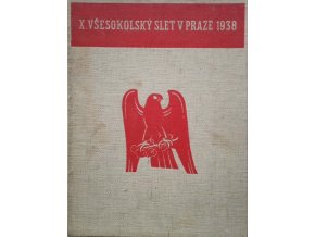 X. všesokolský slet v Praze 1938 (1939)