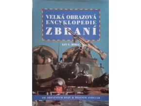 Velká obrazová encyklopedie zbraní (1996)