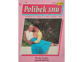 2x Polibek snů - Knihy o lásce a milování - Divoký krokus, Kdo jsem? (1993-94)