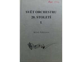 Svět orchestru 20. století I. (1995)