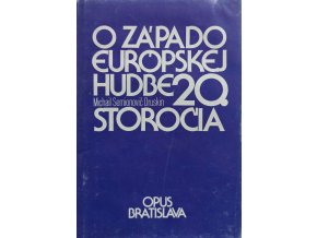 O západoeurópskej hudbe 20. storočia (1976)