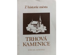 Z historie města Trhová Kamenice (1988)