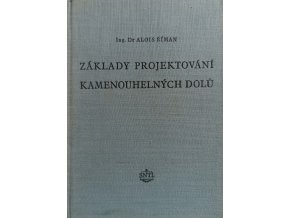 Základy projektování kamenouhelných dolů (1956)