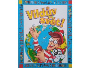 Vildův svět! 1-52 + Samolepkový atlas (2006-2007)