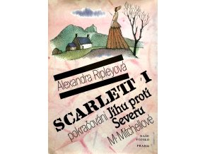 Jih proti Severu III-IV - Scarlett I-II (1992)