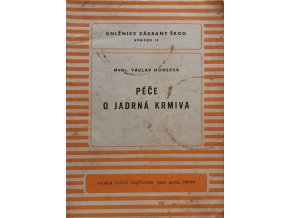 Péče o jadrná krmiva (1963)
