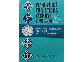 Vlastivědně turistická výchova v PO SSM (1983)