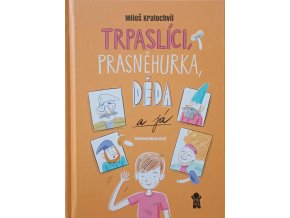 Trpaslíci, Prasněhurka, děda a já (2021)