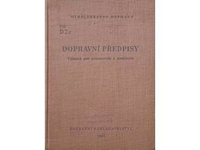 Dopravní předpisy - Výňatek pro posunovače a zarážkáře (1954)