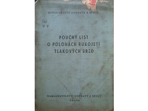Poučný list o polohách rukojetí tlakových brzd (1961)