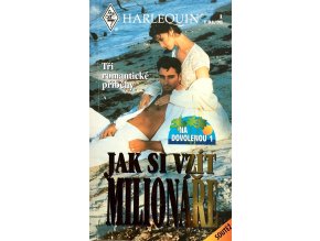 Desire Special 1-2 - Na dovolenou - Jak si vzít milionáře, Jak si vzít kovboje (1998)