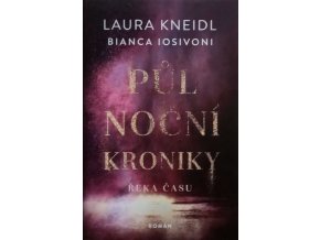 Půlnoční kroniky 4 - Řeka času (2023)