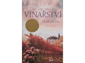 Vinařství 3 - Osudové dny (2021)