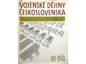 Vojenské dějiny Československa III. - Od roku 1918 do roku 1939 (1987)