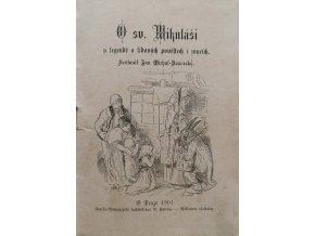 O sv. Mikuláši v legendě a lidových pověstech i zvycích (1901), Utrpení Krista pro vykoupeni lidstva (1911)