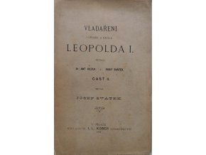 Dějiny Čech a Moravy nové doby (Kniha třetí ) - Vladaření císaře a krále Leopolda I. - část II. (1894)