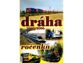 Dráha ročenka (2005-2006)