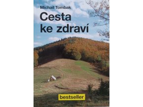 Cesta ke zdraví (2013)