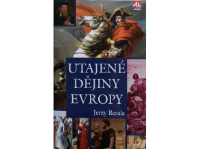 Utajené dějiny Evropy (2009)