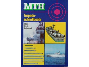 Militärtechnische Hefte MTH - Torpedoschnellboote (1985)