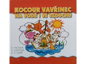 Kocour Vavřinec na vodě i ve vzduchu (2004)