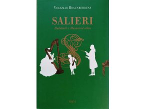 Salieri, hudebník v Mozartově stínu (2007)
